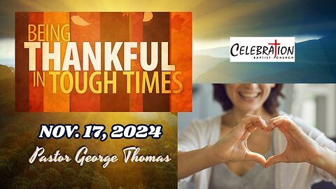 How To Be Thankful in Tough Times