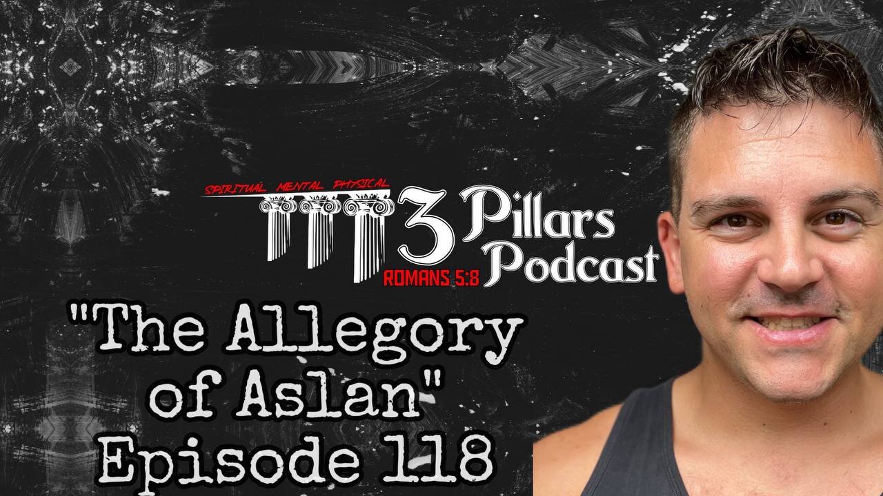 “The Allegory of Aslan” - Episode 118