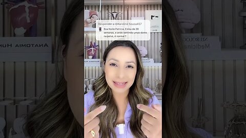 28 semanas estou sentindo dores na pelve é normal?