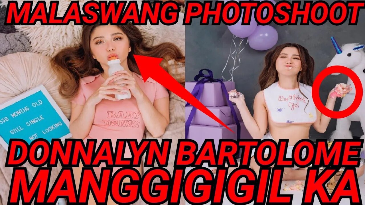 NAKAKAGIGIL DONNALYN BARTOLOME MALASWANG BIRTHDAY BABY PHOTOSHOOT BINATIKOS NG NETIZEN SOCIAL MEDIA