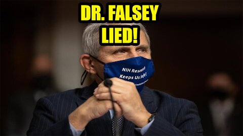 Dr FALSEY LIED about Mask!