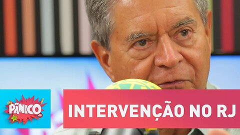 Coronel explica porque é a favor da intervenção no RJ | Pânico