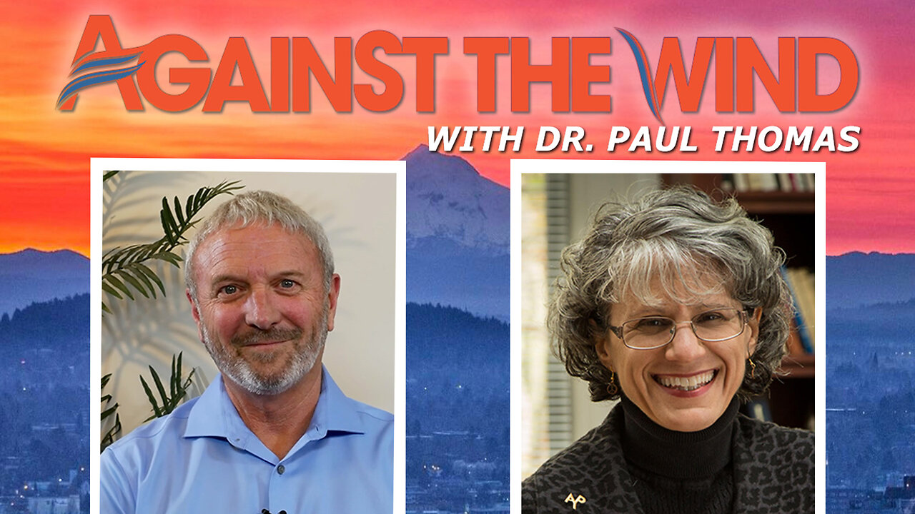 AGAINST THE WIND WITH DR. PAUL - EPISODE 079