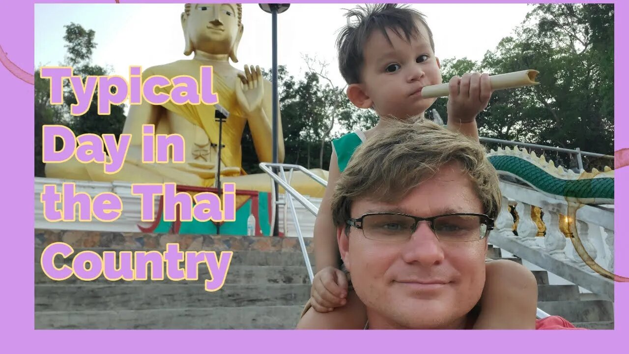 Typical Day in the Thai Country: Father - Son Day