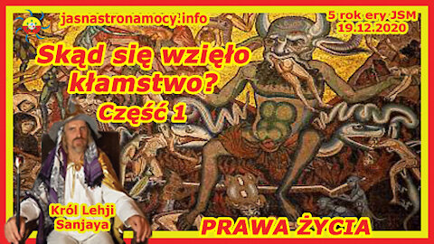 Skąd się wzięło kłamstwo Część 1 Prawa Życia