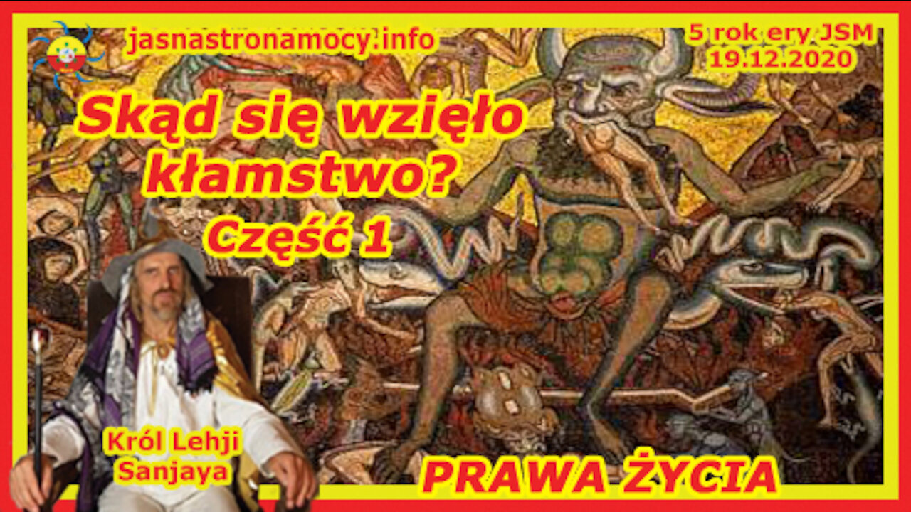 Skąd się wzięło kłamstwo Część 1 Prawa Życia