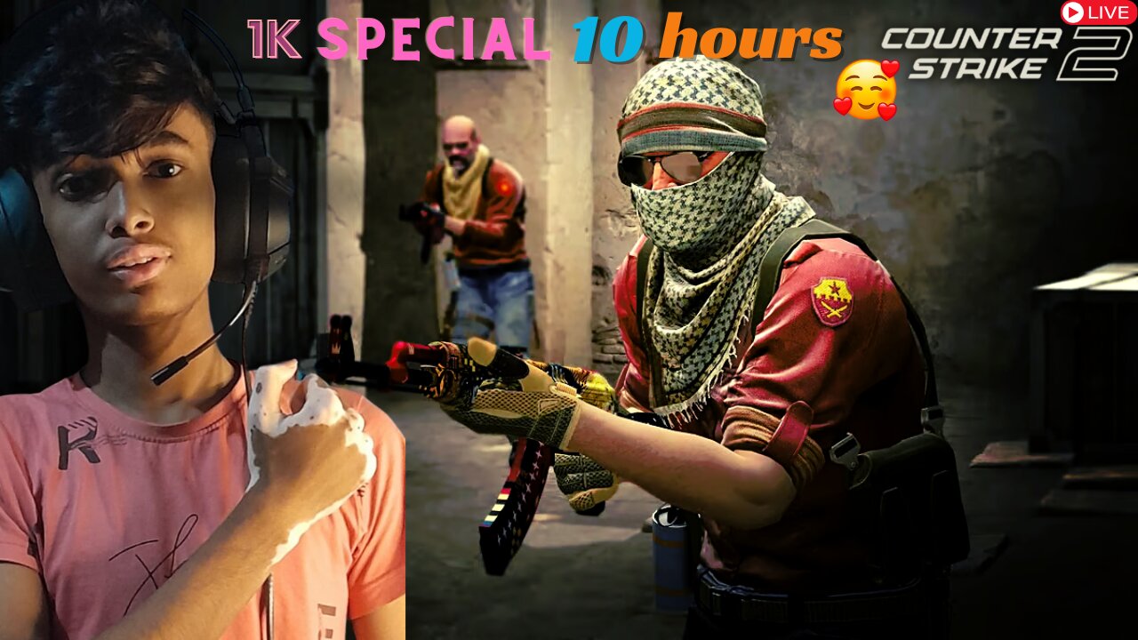 1k Special 10 Hours 😘 COUNTER STRIKE 2 Noob😒 Gameplay Live | Bs Gaming Live