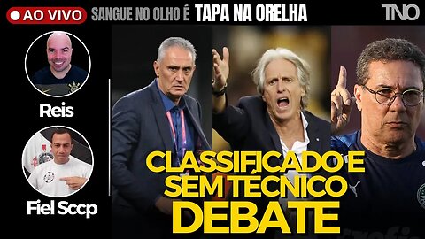 DEBATE - BUSCA PELO TÉCNICO (TITE + JORGE JESUS) + REFORÇOS + CLASSIFICAÇÃO NA COPA DO BRASIL