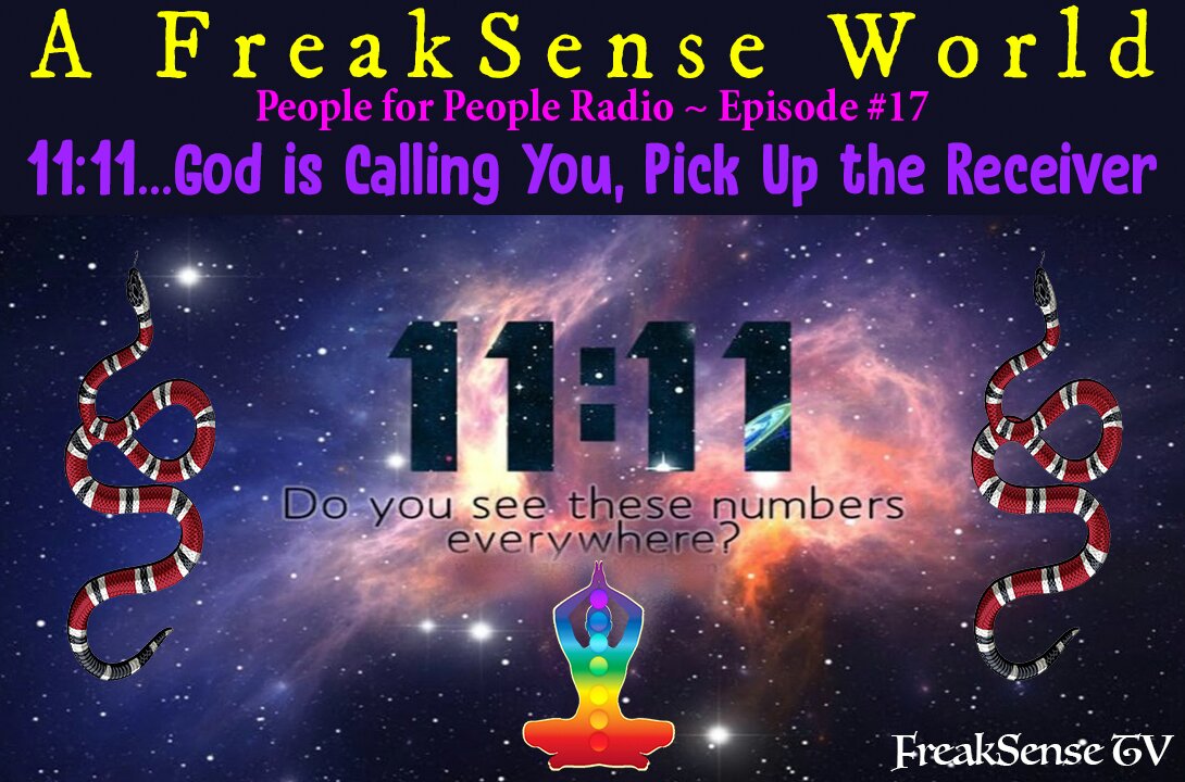 11:11 God is Calling, Pick Up the Receiver
