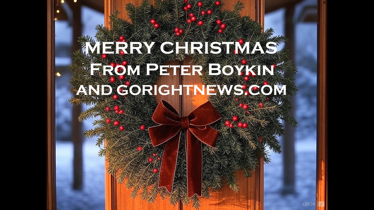 Merry Christmas from Peter Boykin and #GoRightNews