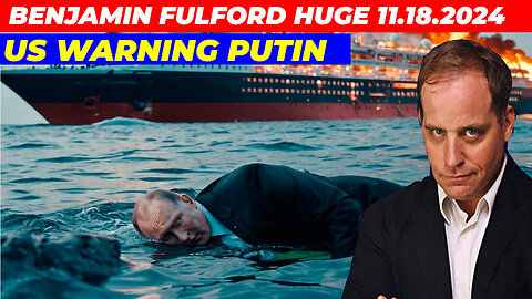 BENJAMIN FULFORD 11.18.2024 💥 Trump Drops The Next Bomb 💥 AND WE KNOW 💥 X22 REPORT 💥 PHIL GODLEWSKI