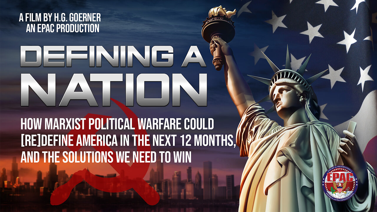 Defining a Nation: How Marxist Political Warfare Could (Re)define America in the Next 12 Months