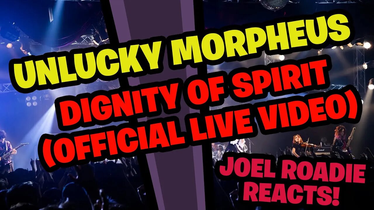 Unlucky Morpheus - 「その魂に安らぎを Dignity of Spirit」- Roadie Reacts