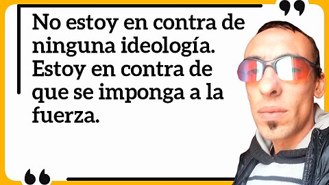 ¡Pero Sergio, No Podemos Poner Eso! - Ideologías e Imposición.