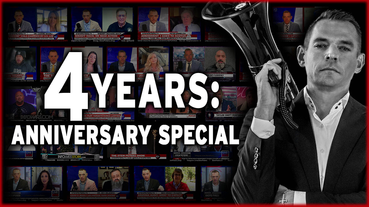 Stew Peters Show 4-Year ANNIVERSARY! Watch Stew's Most Viral Moments over the Years