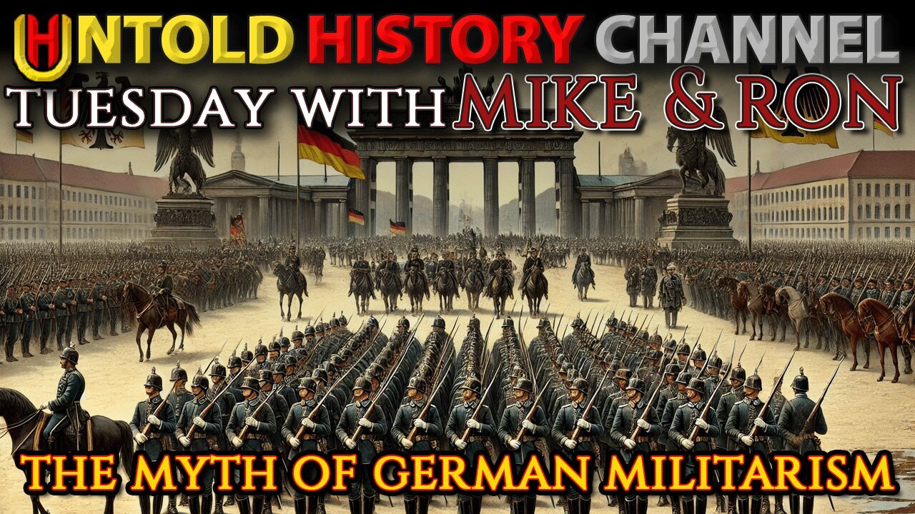 10-9-24 Tuesday With Mike | The Myth of German Militarism