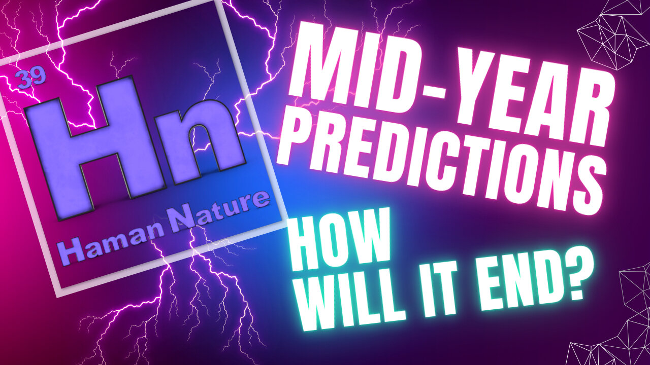 It's the END of the world...or is it? Mid-year predictions for how 2024 will end | Hn39