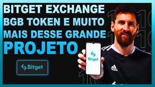 BITGET EXCHANGE BGB TOKEN E MUITO MAIS DESSE GRANDE PROJETO