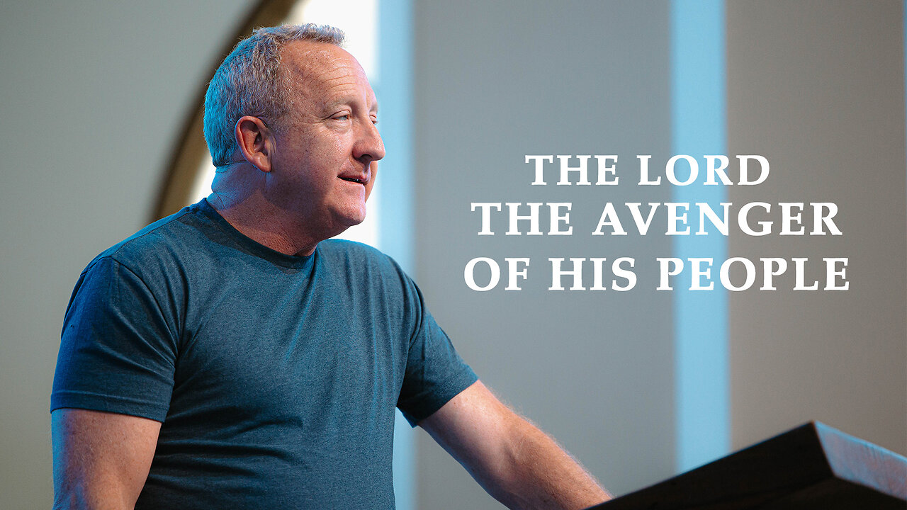 The Lord The Avenger Of His People | Psalm 35:1-9 | Pastor Rob McCoy