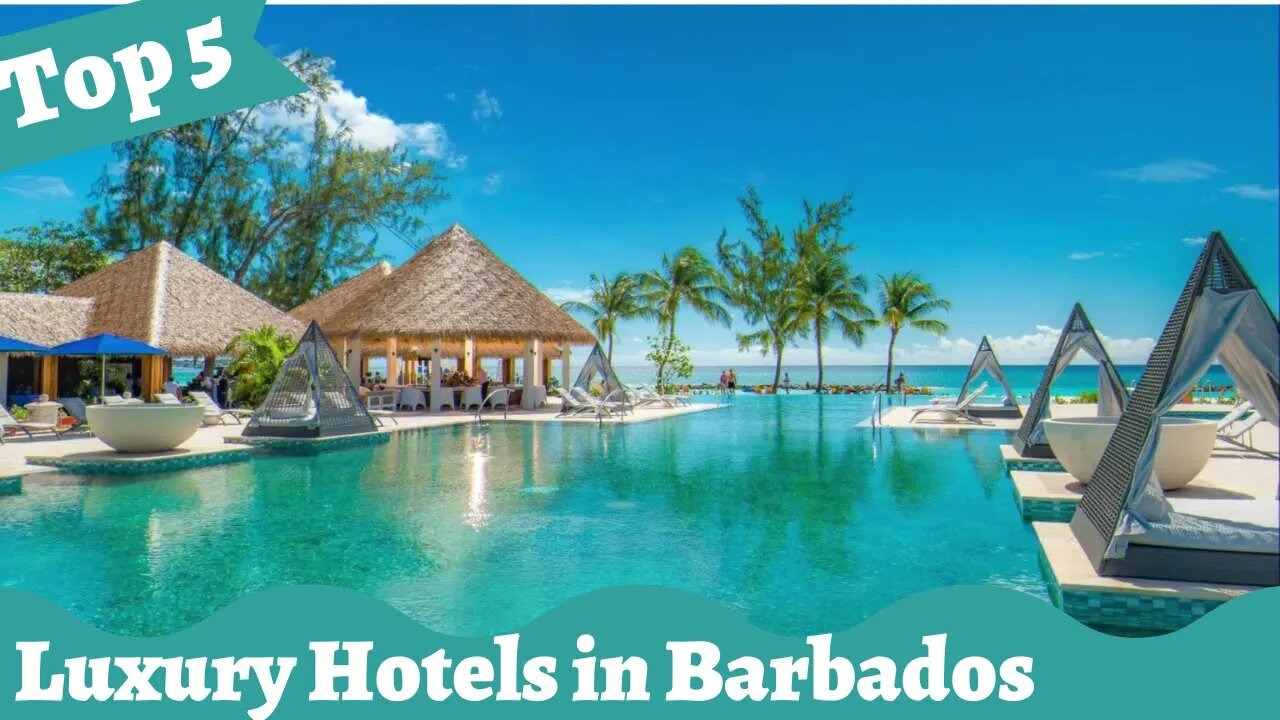 Top 5 Luxury Hotels in Barbados