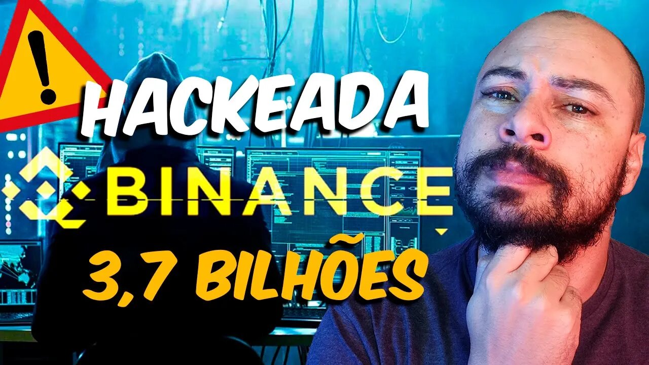 Rede da Binance Hackeada - Bilhões em Criptomoedas Roubadas - Seu Dinheiro está Seguro?