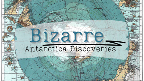 Bizarre Antarctica Discoveries