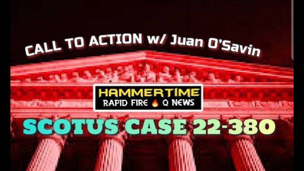 ⚡️🔨 JUAN O'SAVIN ~ URGENT 11.25.22 SCOTUS Case. Magnitude of what's at play!!! ( 1 of 3)