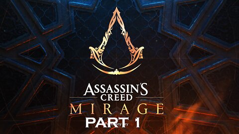 Assassin's Creed - Mirage - Part 1 - Playthrough - PC - 1080p