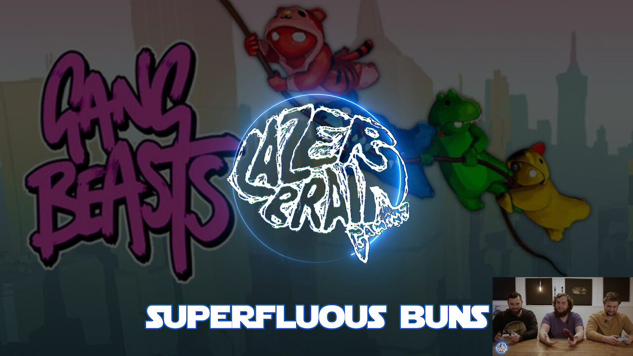 Laserbrain Gaming - Superfluous Buns - "Gang Beasts"
