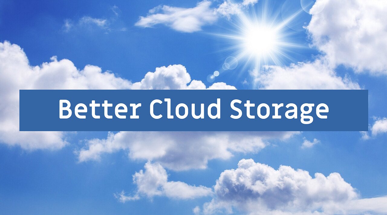 Cloud Storage Providers | Ditch Google and other big tech providers