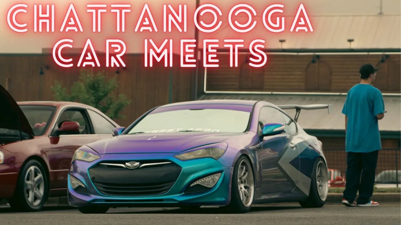 Chattanooga Car Meets |4k (Daily Driven Hub) Cook Out