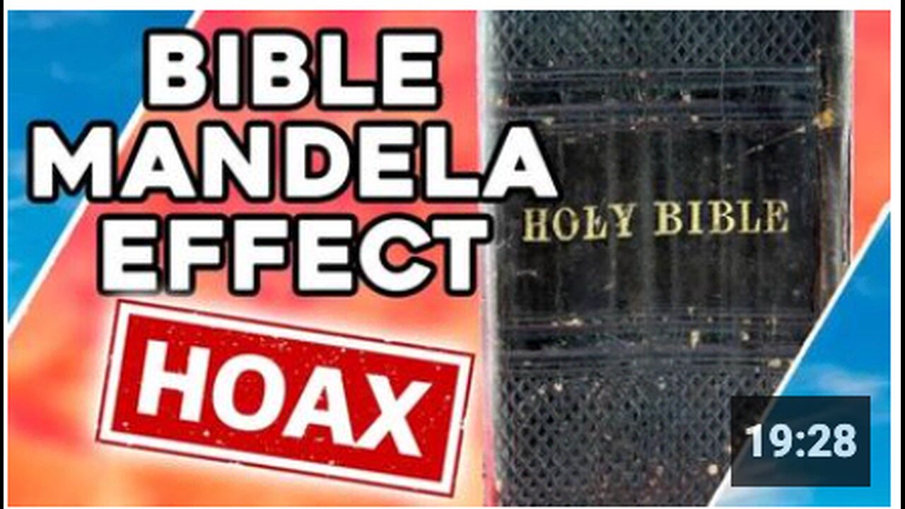 The BIBLE MANDELA EFFECT HOAX