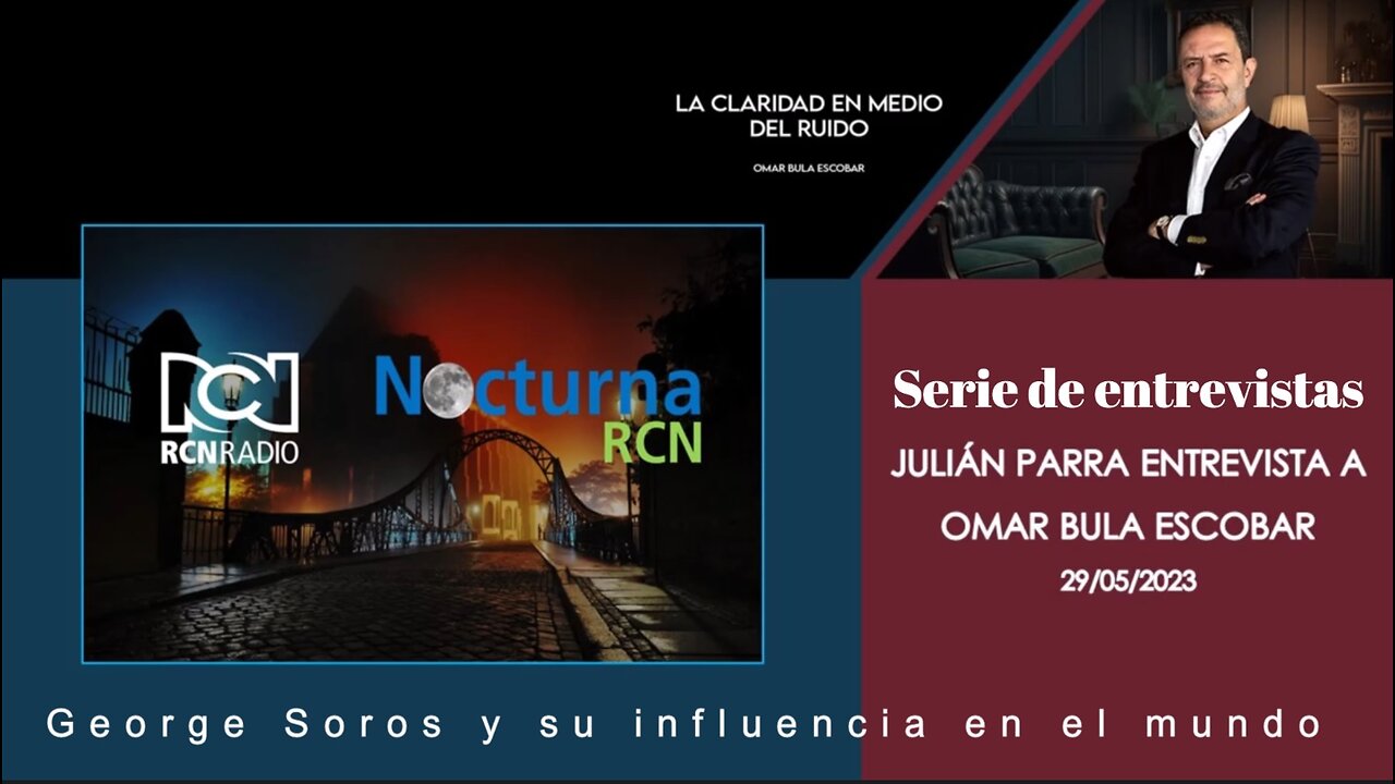 George Soros y su influencia en el mundo con Omar Bula Escobar