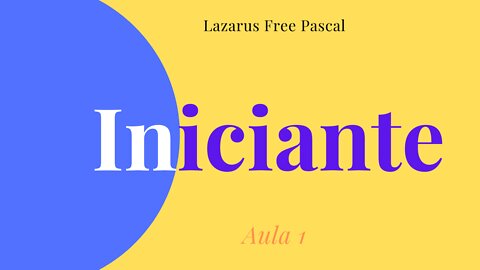 Lazarus Básico - Instalação através do fpcupdeluxe