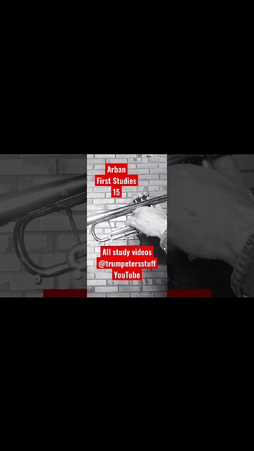 Arban's Complete Conservatory Method for Trumpet - FIRST STUDIES 15