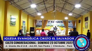 CULTO CONGREGACIONAL: DOMINGO 23 OCTUBRE 2022