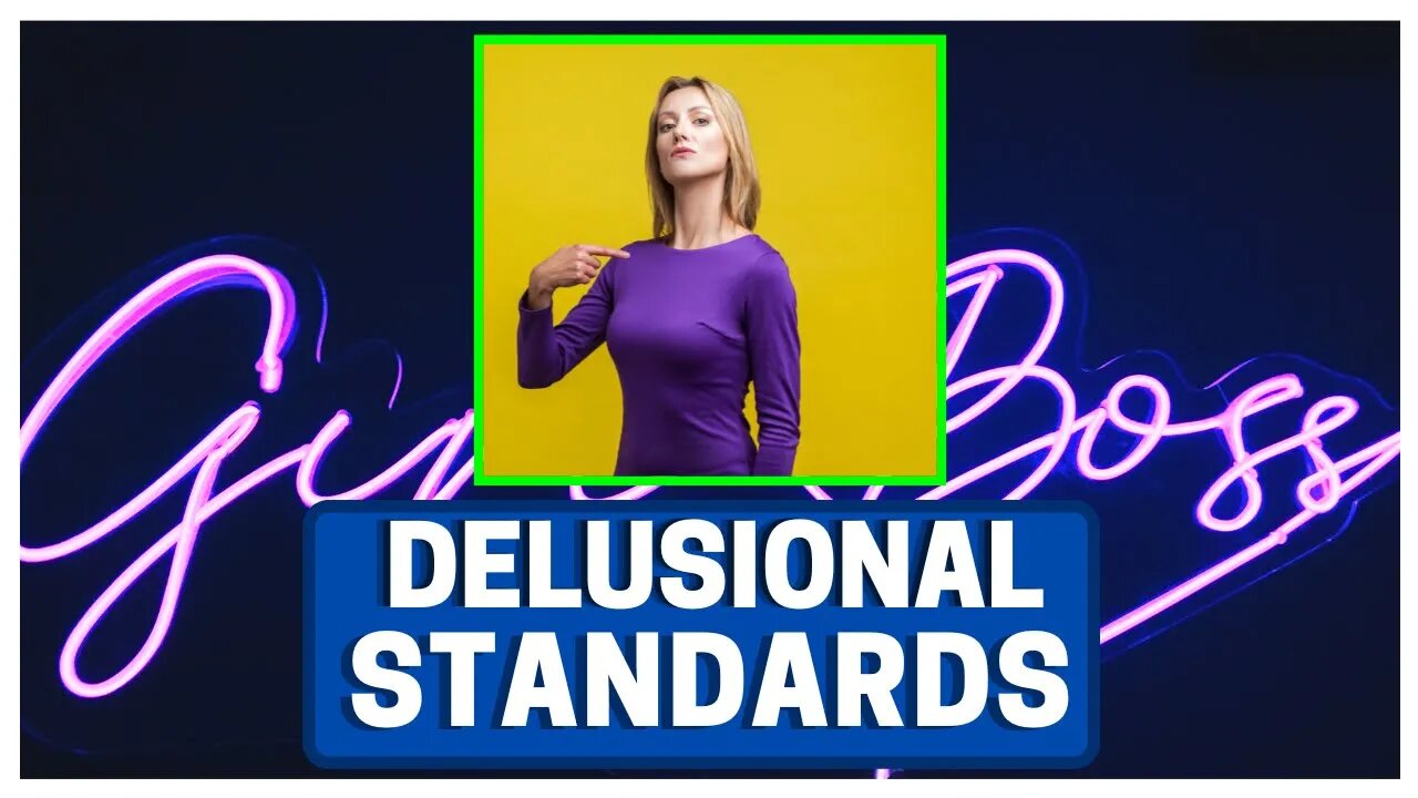 Women's HIGH STANDARDS (Delusional)