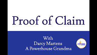 Proof of Claim with Darcy Martens - A Powerhouse Grandma