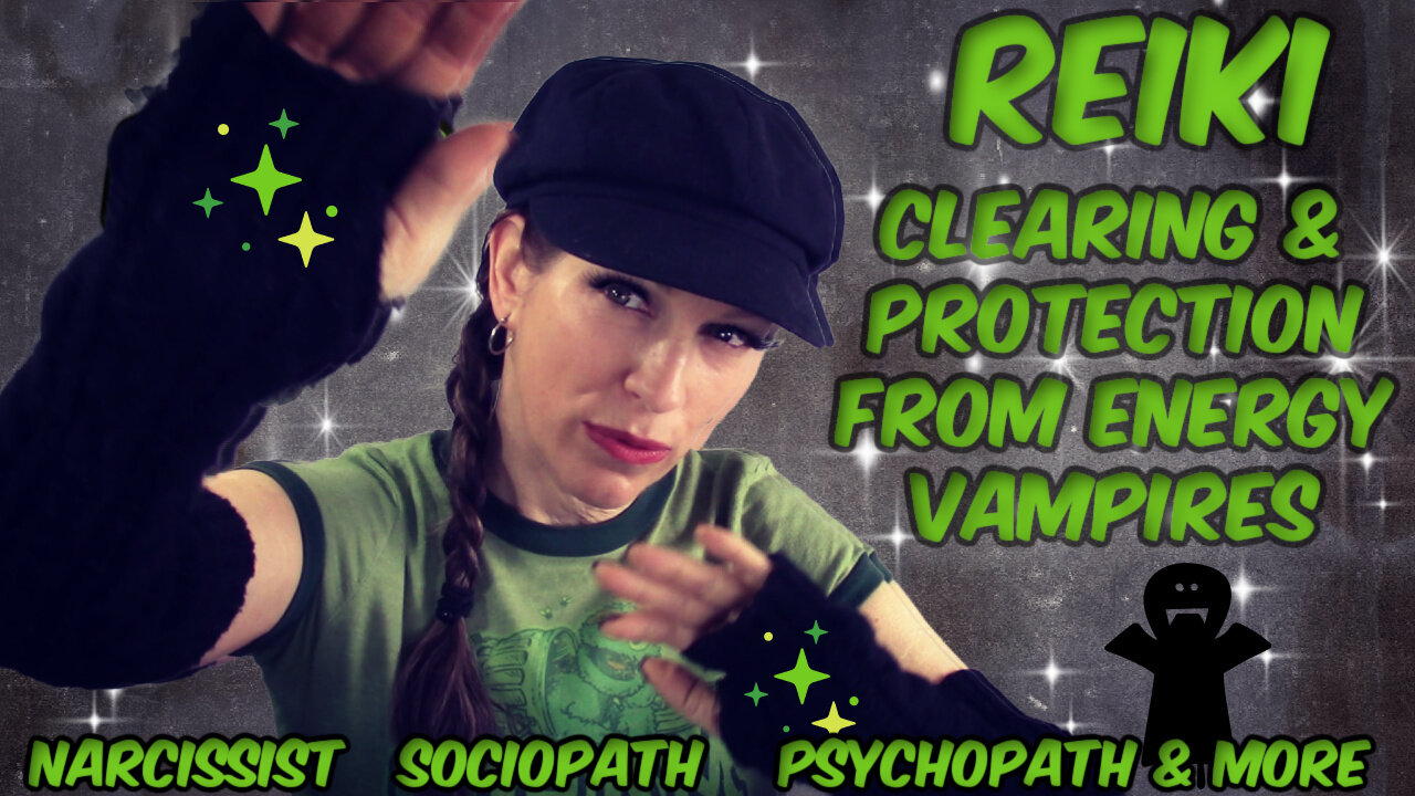 Reiki✨Healing & Protection From Energy Vampires🦇Toxic Cord Removal💎Grounding Stones