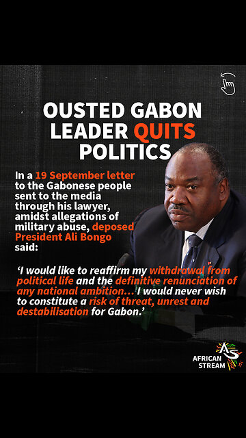 Ousted Gabon Leader Quits Politics
