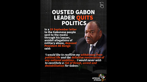 Ousted Gabon Leader Quits Politics