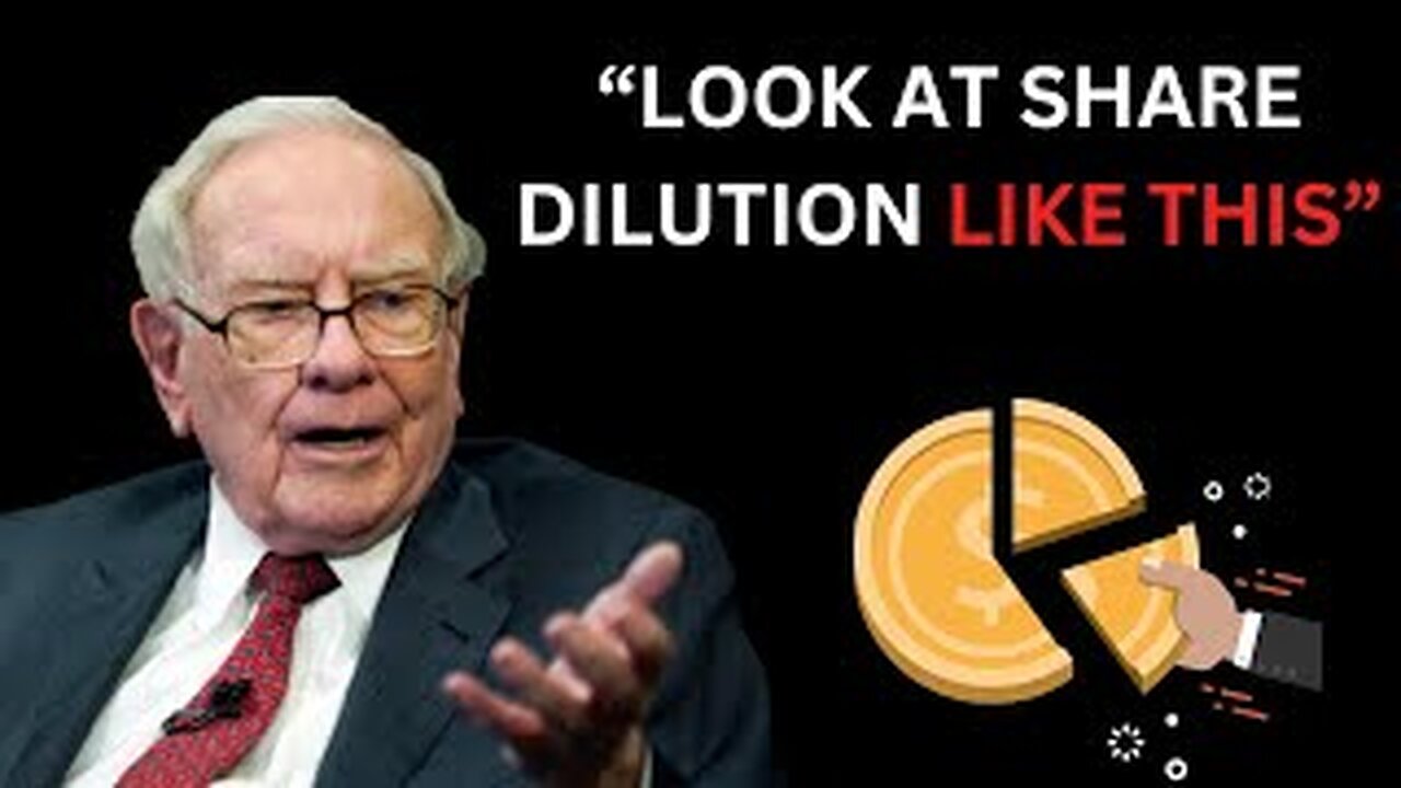 Warren Buffett: On Share Dilution