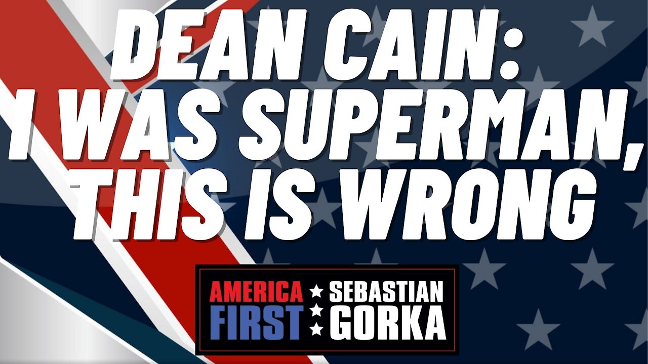 I was Superman, this is wrong. Dean Cain with Sebastian Gorka on AMERICA First