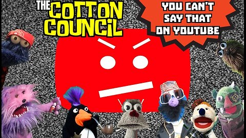 The Cotton Council | You Can't Say That on Youtube