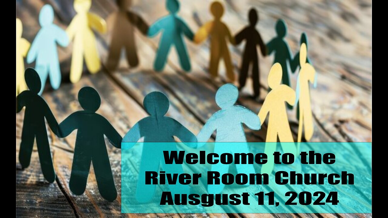 August 11th River Room Church Worship