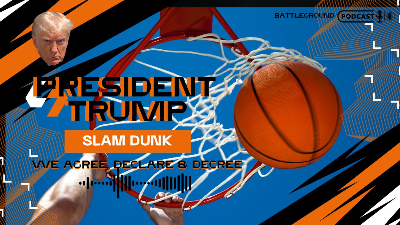 Slam Dunk President Trump