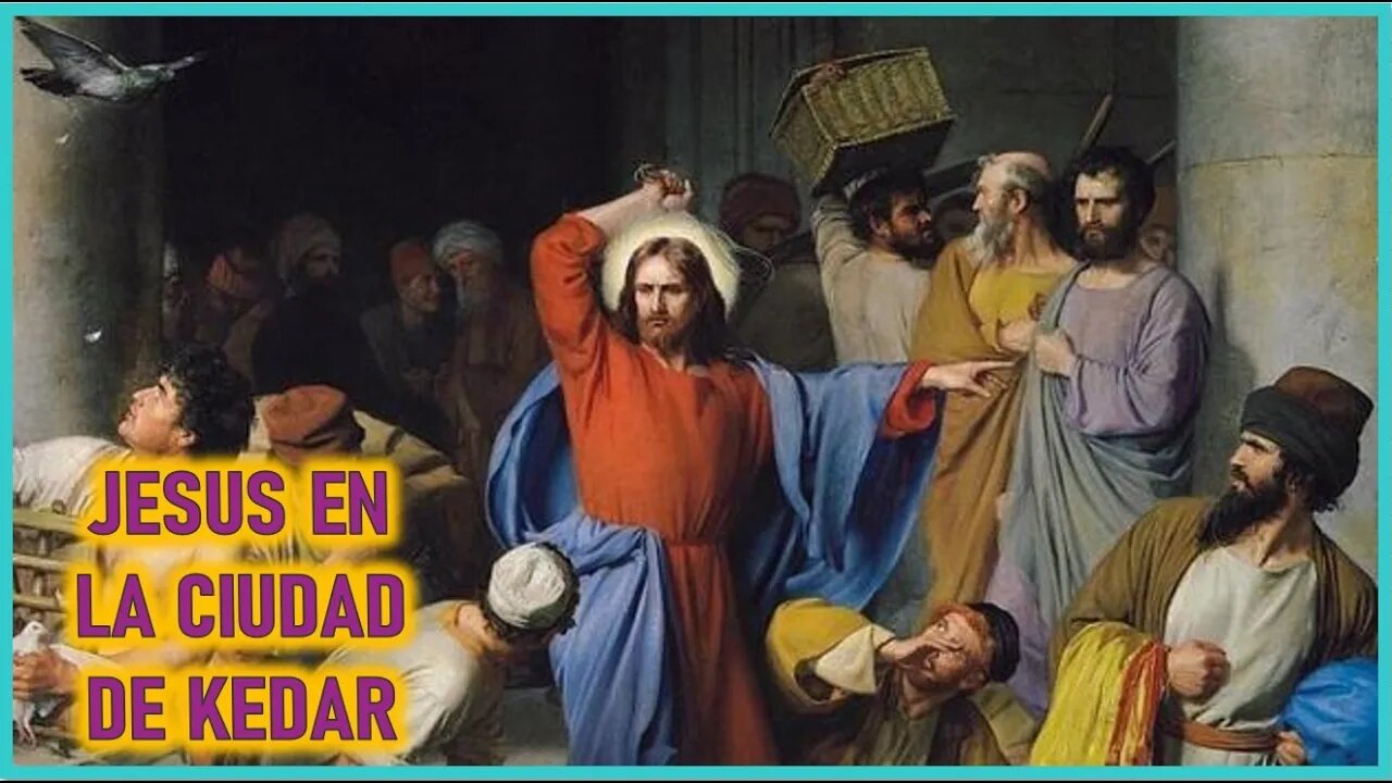 JESUS EN LA CIUDAD DE KEDAR - CAPITULO 202 - VIDA DE JESUS Y MARIA POR ANA CATALINA EMMERICK