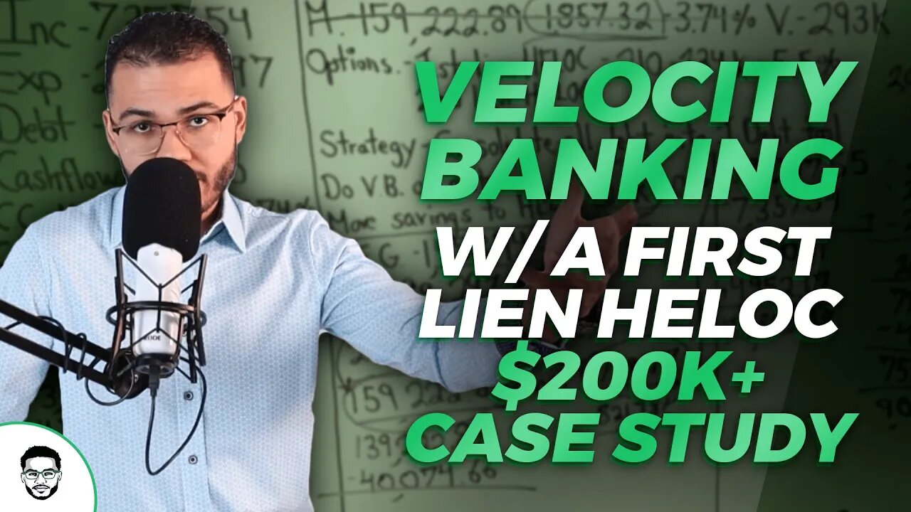 Velocity Banking With A First Lien HELOC $200k+ Case Study