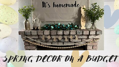 Spring Decorations on a Budget! Fireplace Mantel Easter Decor