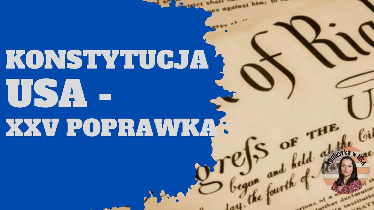 25 poprawka do Konstytucji - porządek sukcesji urzędów prezydenta i wiceprezydenta